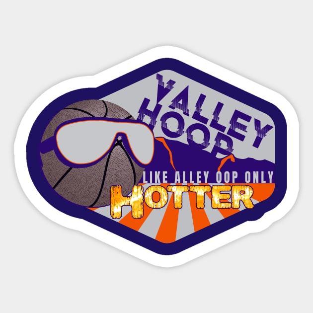 Valley Hoop, like Alley Oop, Phoenix Basketball Sticker by GulfGal